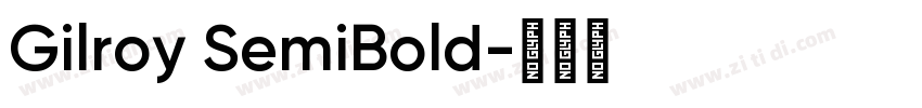 Gilroy SemiBold字体转换